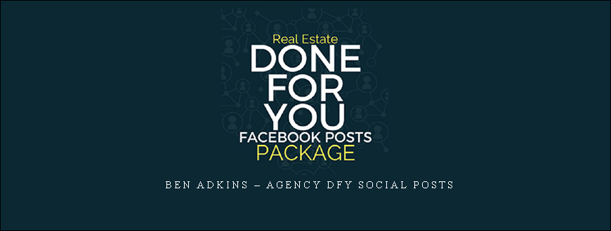 Ben Adkins – Agency DFY Social Posts