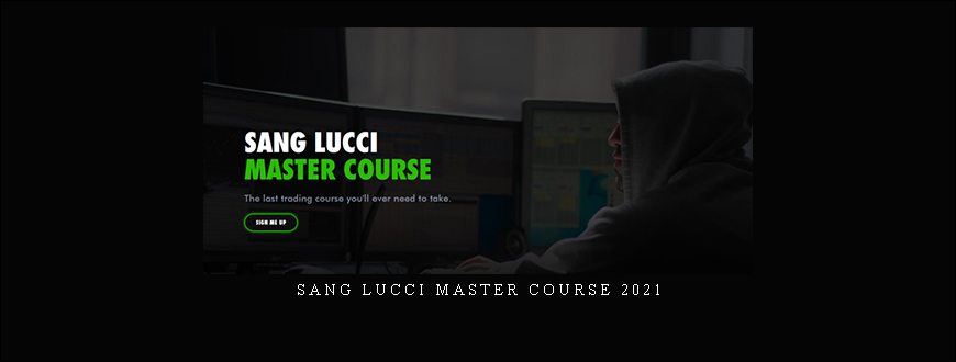 Sang Lucci Master Course 2021