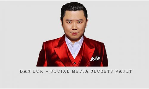 Dan Lok – Social Media Secrets Vault |