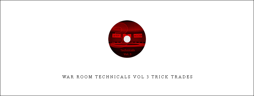 War Room Technicals Vol 3 Trick Trades