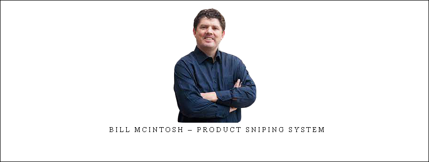 Bill McIntosh – Product Sniping System