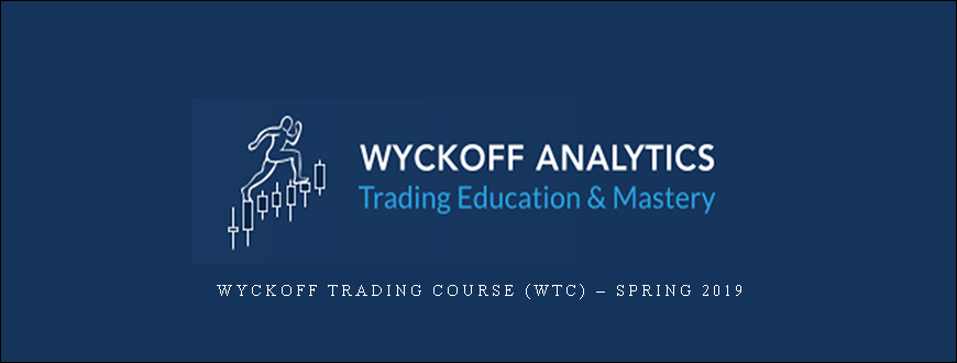 WYCKOFF TRADING COURSE (WTC) – SPRING 2019