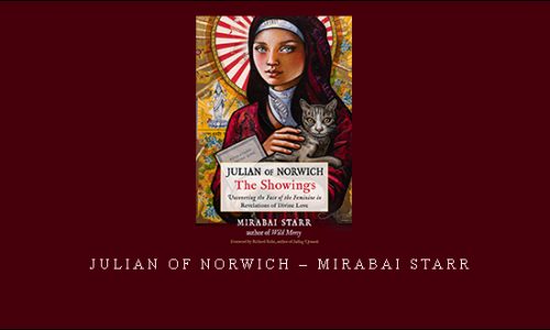 Julian of Norwich – Mirabai Starr |