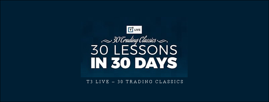 T3 Live – 30 Trading Classics
