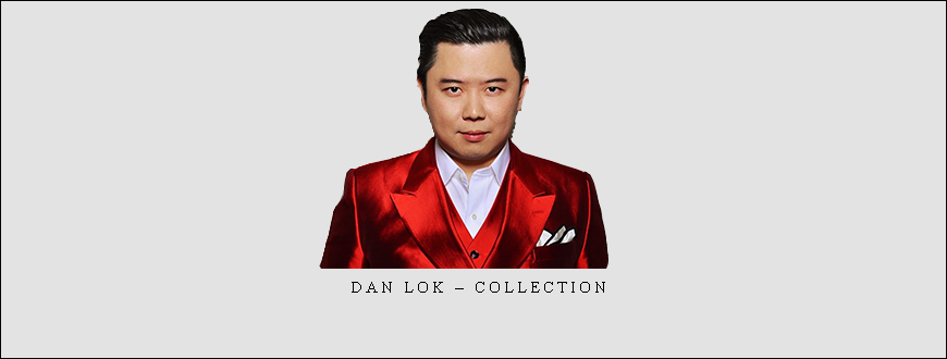 Dan Lok – Collection