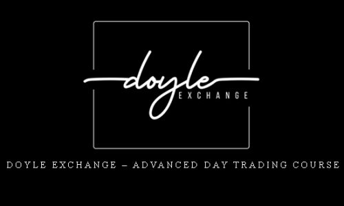 Doyle Exchange – Advanced Day Trading Course | SIZE: 1,8 GB
