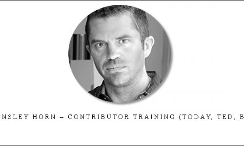 Brian Ainsley Horn – Contributor Training (Today, TED, BuzzFeed) |