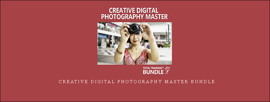 Creative Digital Photography Master Bundle