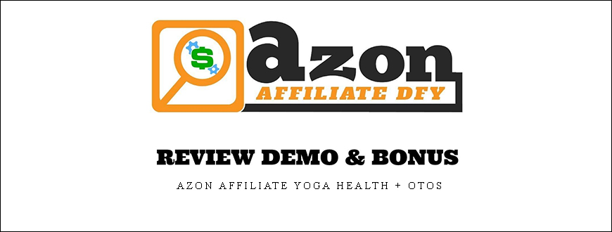 Azon Affiliate Yoga Health + OTOs
