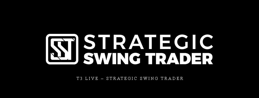 T3 Live – Strategic Swing Trader