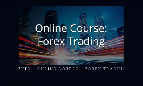 FXTC – Online Course – Forex Trading | SIZE: 3 GB