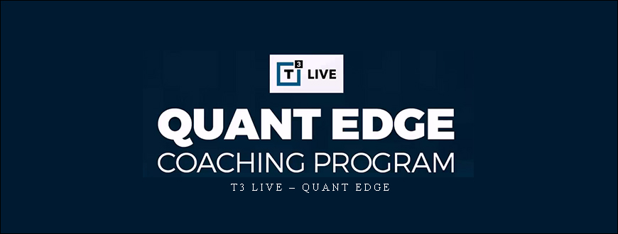 T3 Live – Quant Edge