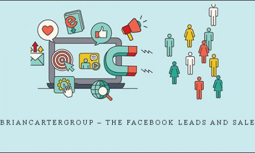 Briancartergroup – THE FACEBOOK LEADS AND SALES |