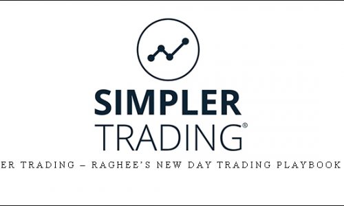 Simpler Trading – Raghee’s New Day Trading Playbook BASIC | SIZE: 3,3 GB