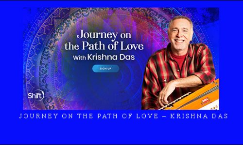 Journey on the Path of Love – Krishna Das |