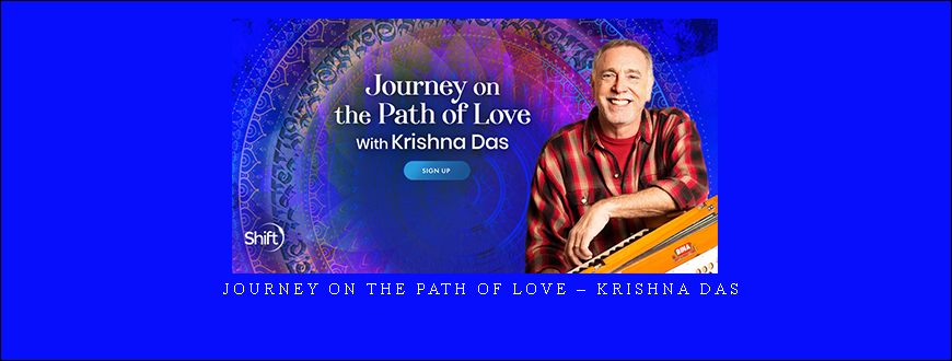 Journey on the Path of Love – Krishna Das