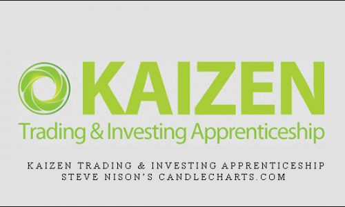Kaizen Trading & Investing Apprenticeship – Steve Nison’s Candlecharts.com [in stock]