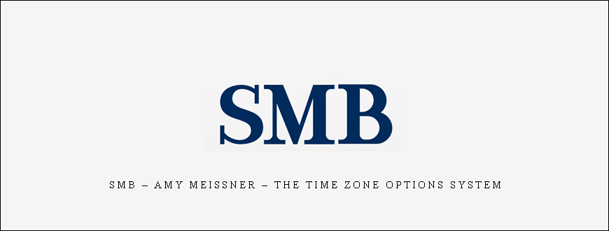 SMB – Amy Meissner – The Time Zone Options System