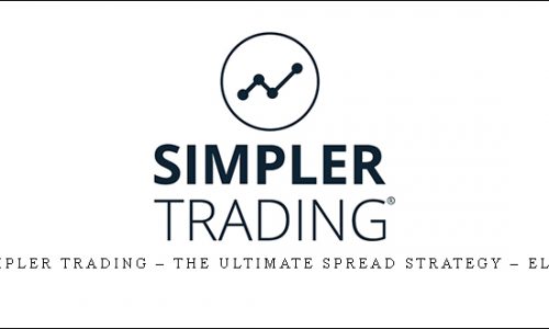 Simpler Trading – The Ultimate Spread Strategy – Elite | SIZE: 6 GB