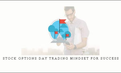 Stock Options Day Trading Mindset for Success | SIZE: 3,9 GB