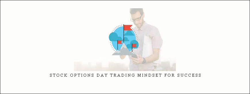 Stock Options Day Trading Mindset for Success