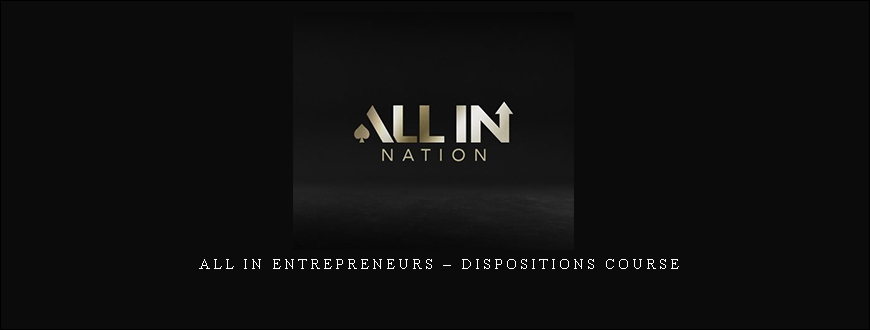 ALL IN Entrepreneurs – Dispositions Course
