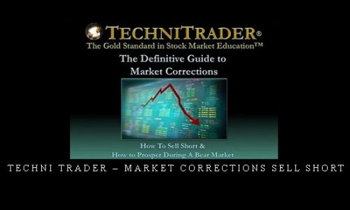 Techni Trader – Market Corrections Sell Short | SIZE: 8 GB