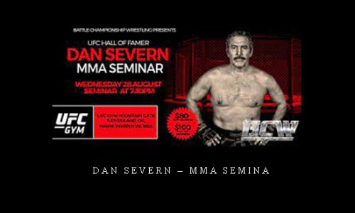 Dan Severn – MMA Semina |