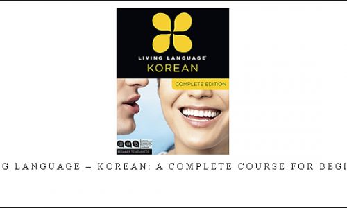 Living Language – Korean: A Complete Course for Beginners [in stock]