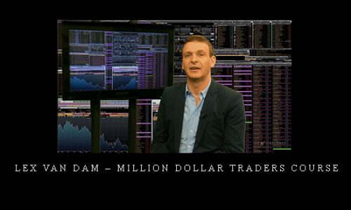 Lex van Dam – Million Dollar Traders Course | SIZE: 8+ GB