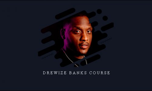 Drewize Banks Course | SIZE: 5,4 GB