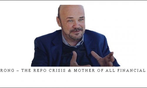 Martin Armstrong – The Repo Crisis & Mother of all Financial Crises Report |