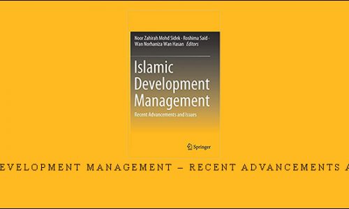 Islamic Development Management – Recent Advancements And Issues |