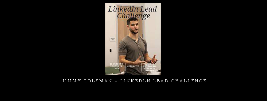 Jimmy Coleman – Linkedln Lead Challenge