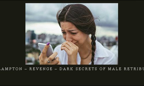 Joe Lampton – Revenge – Dark Secrets of Male Retribution |