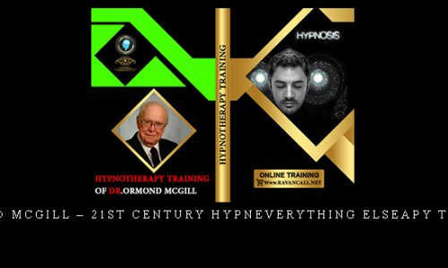 Ormond McGill – 21st Century HypnEverything Elseapy Training |