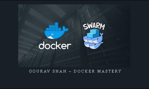 Gourav Shah – Docker Mastery |