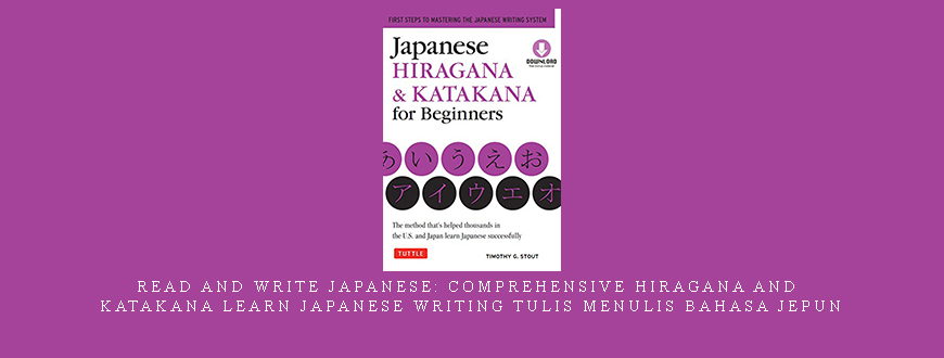 Read and Write Japanese: Comprehensive Hiragana and Katakana learn japanese writing tulis menulis bahasa jepun