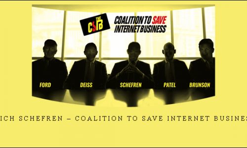 Rich Schefren – Coalition To Save Internet Business |