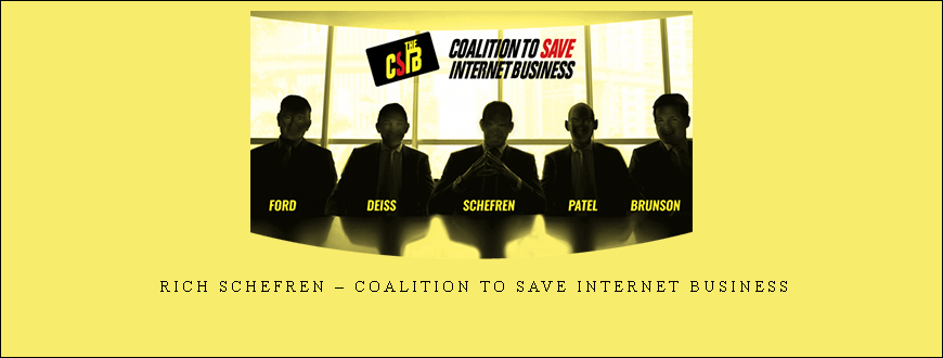 Rich Schefren – Coalition To Save Internet Business