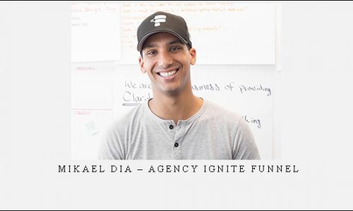 Mikael Dia – Agency Ignite Funnel |