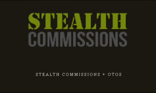 Stealth Commissions + OTOs |