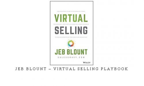 Jeb Blount – Virtual Selling Playbook |