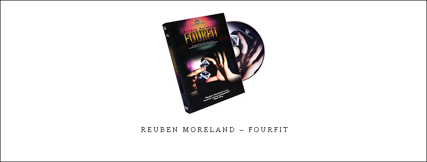 Reuben Moreland – Fourfit