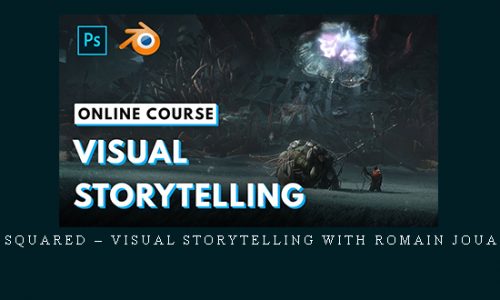 Learn Squared – Visual Storytelling With Romain Jouandeau |
