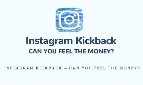 Instagram Kickback – Can You Feel The Money? |