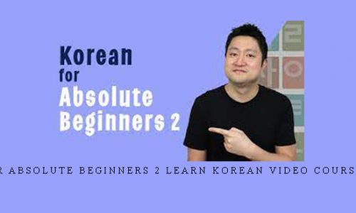 Korean for Absolute Beginners 2 Learn Korean Video Course Beginner |
