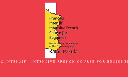Français Intensif – Intensive French Course for Beginners A1-A2 |
