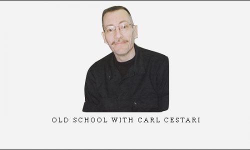 Old School with Carl Cestari |