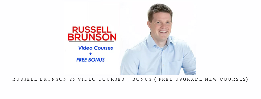 Russell Brunson 26 Video Courses + Bonus ( Free Upgrade New Courses)